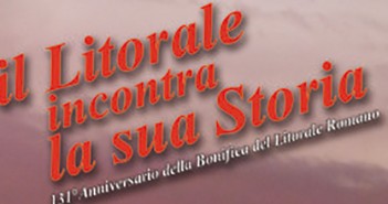 131 Anniversario della bonifica del litorale romano