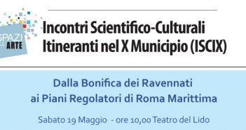 Dalla Bonifica dei Ravennati ai Piani Regolatori di Roma Marittima