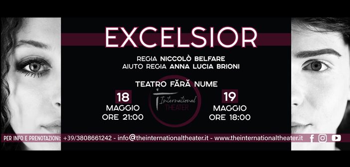 Excelsior, Teatro Fara Nume